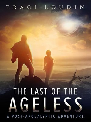 cover image of The Last of the Ageless